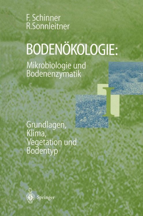 Produktbild: Boden&ouml;kologie: Mikrobiologie und Bodenenzymatik Band I