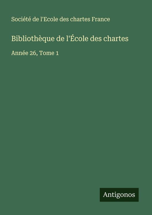 Produktbild: Biblioth&egrave;que de l'&Eacute;cole des chartes