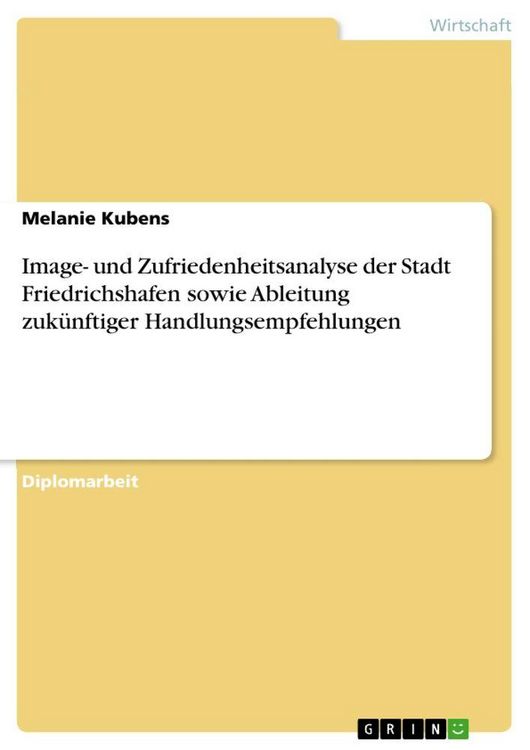 Produktbild: Image- und Zufriedenheitsanalyse der Stadt Friedrichshafen sowie Ableitung zuk&uuml;nftiger Handlungsempfehlungen