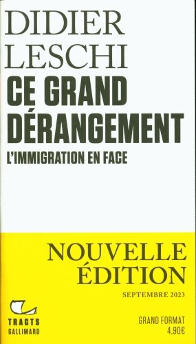 Produktbild: Ce grand d&eacute;rangement : l'immigration en face