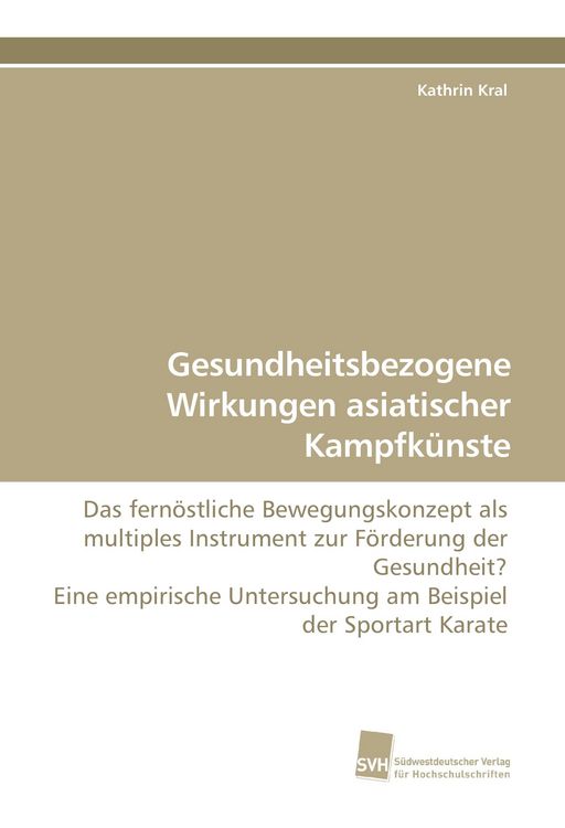 Produktbild: Gesundheitsbezogene Wirkungen asiatischer Kampfk&uuml;nste