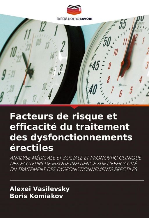 Produktbild: Facteurs de risque et efficacit&eacute; du traitement des dysfonctionnements &eacute;rectiles