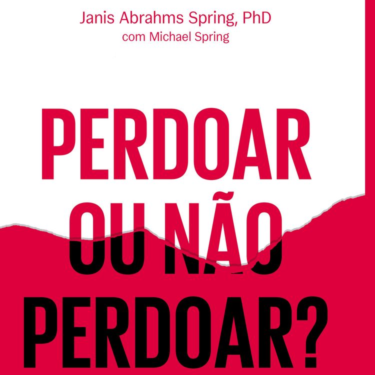 Produktbild: Perdoar ou n&atilde;o perdoar?