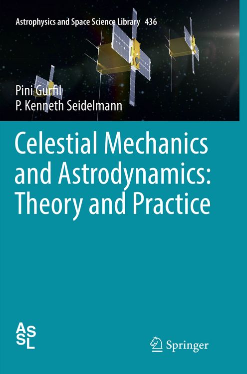 Produktbild: Celestial Mechanics and Astrodynamics: Theory and Practice