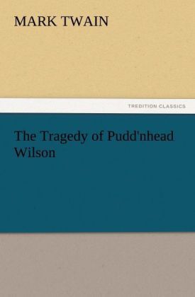 Produktbild: The Tragedy of Pudd'nhead Wilson