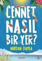 Produktbild: Cennet Nasil Bir Yer