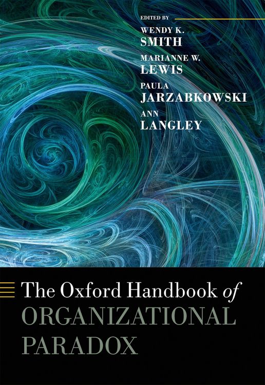 Produktbild: The Oxford Handbook of Organizational Paradox