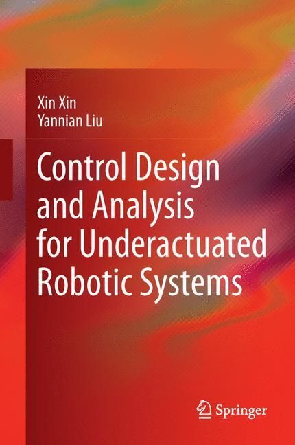 Produktbild: Control Design and Analysis for Underactuated Robotic Systems