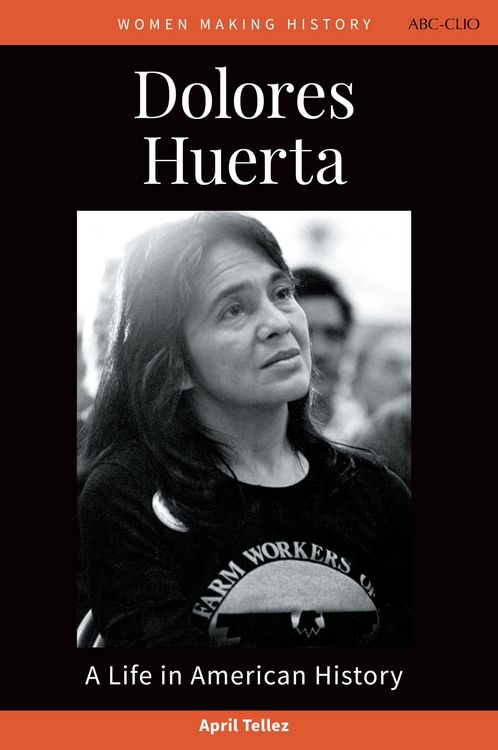 Produktbild: Tellez, A: Dolores Huerta