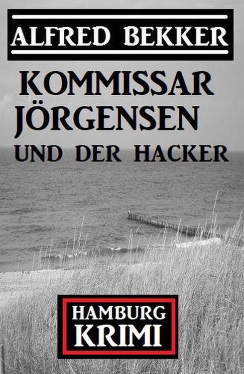 Produktbild: Kommissar J&ouml;rgensen und der Hacker: Hamburg Krimi
