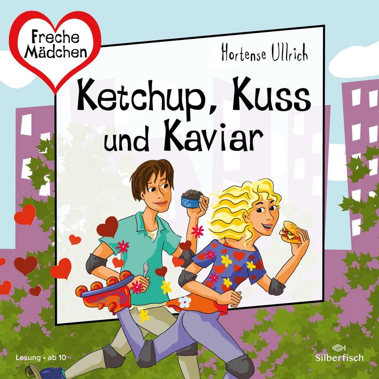 Produktbild: Freche M&auml;dchen: Ketchup, Kuss und Kaviar