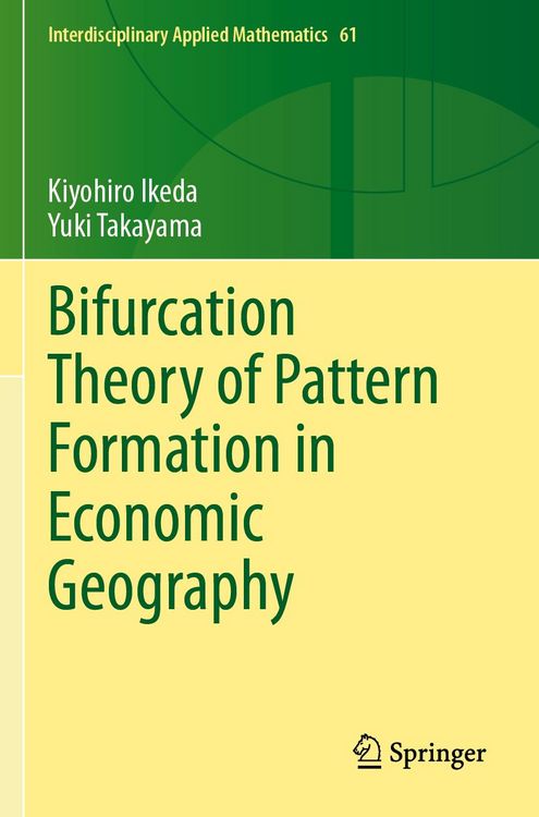 Produktbild: Bifurcation Theory of Pattern Formation in Economic Geography