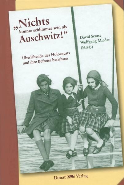 Produktbild: &bdquo;Nichts konnte schlimmer sein als Auschwitz!&ldquo;