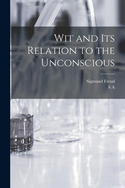 Produktbild: Wit and its Relation to the Unconscious