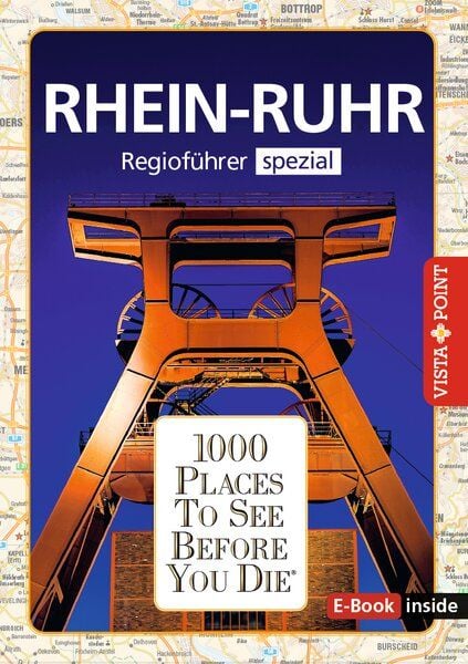 Produktbild: Reisef&uuml;hrer Rhein - Ruhr. Regiof&uuml;hrer inklusive E-Book. Ausflugsziele, Sehensw&uuml;rdigkeiten, Restaurants & Hotels uvm.