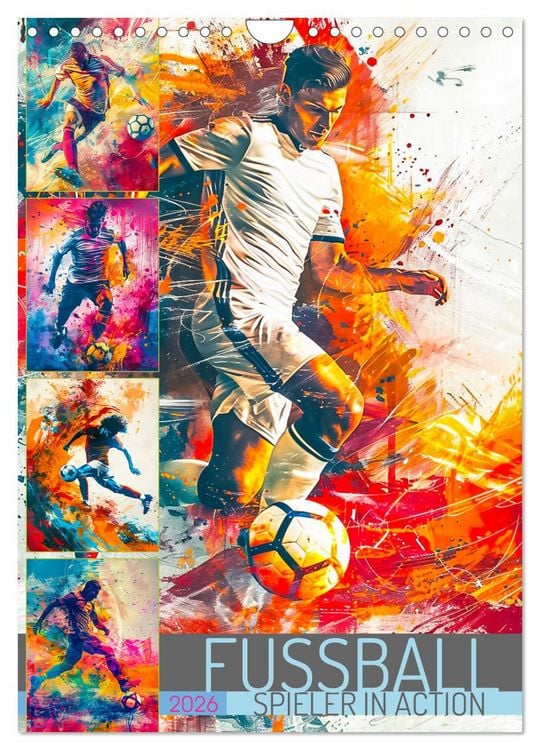 Produktbild: Fussball - Spieler in Action (Wandkalender 2026 DIN A4 hoch), CALVENDO Monatskalender