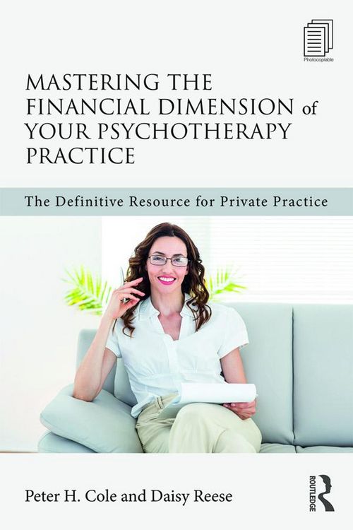 Produktbild: Mastering the Financial Dimension of Your Psychotherapy Practice
