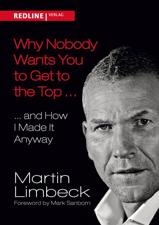 Produktbild: Why Nobody Wants You to Get to the Top ...