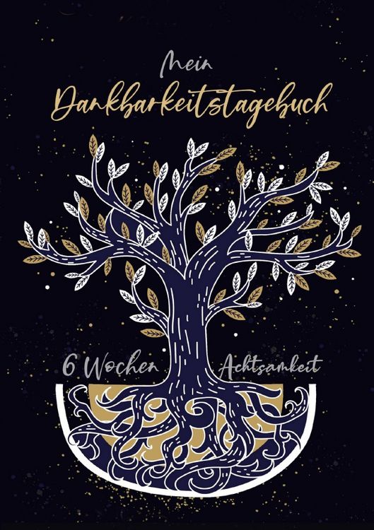 Produktbild: Mein Dankbarkeitstagebuch - 6 Wochen Achtsamkeit