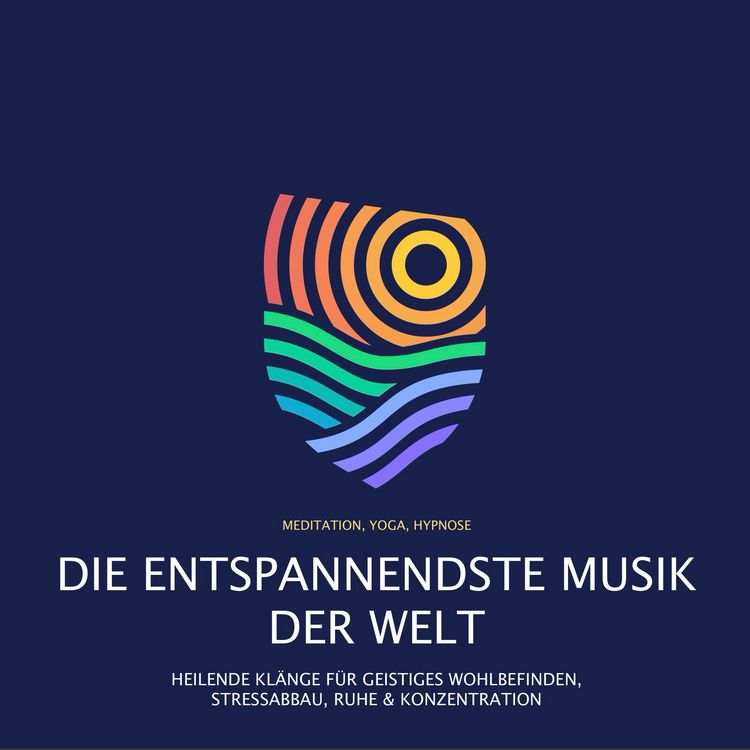 Produktbild: Die entspannendste Musik der Welt (Meditation, Yoga, Hypnose)