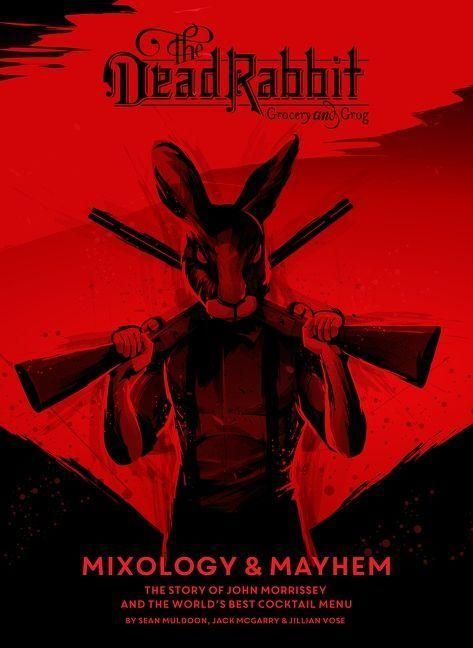 Produktbild: The Dead Rabbit Mixology & Mayhem