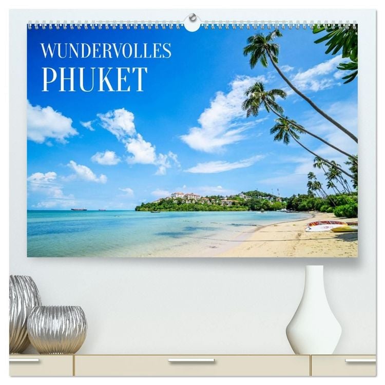 Produktbild: Wundervolles Phuket (hochwertiger Premium Wandkalender 2027 DIN A2 quer), Kunstdruck in Hochglanz