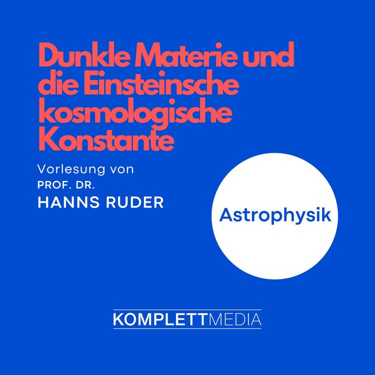 Produktbild: Astrophysik: Dunkle Materie und die Einsteinsche kosmologische Konstante
