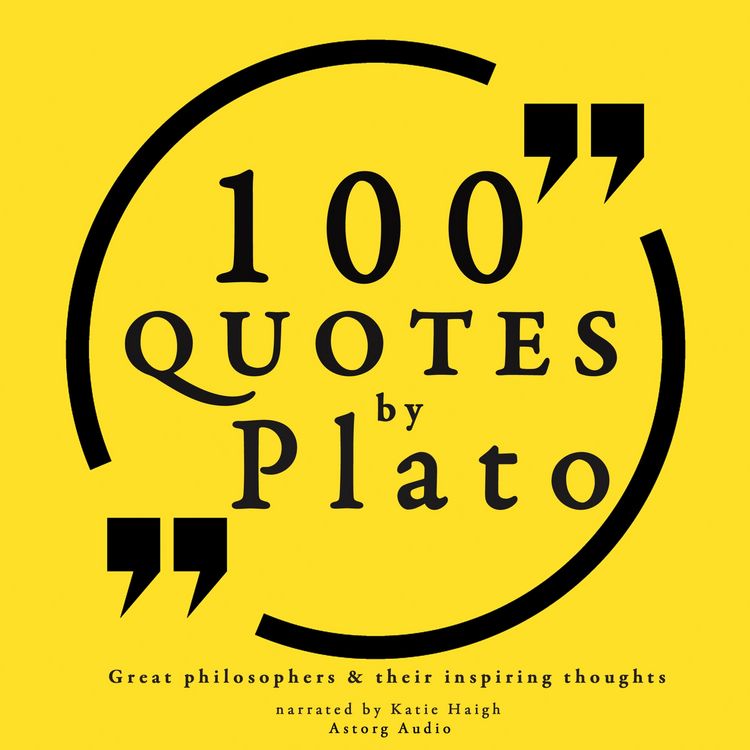 Produktbild: 100 quotes by Plato: Great philosophers & their inspiring thoughts