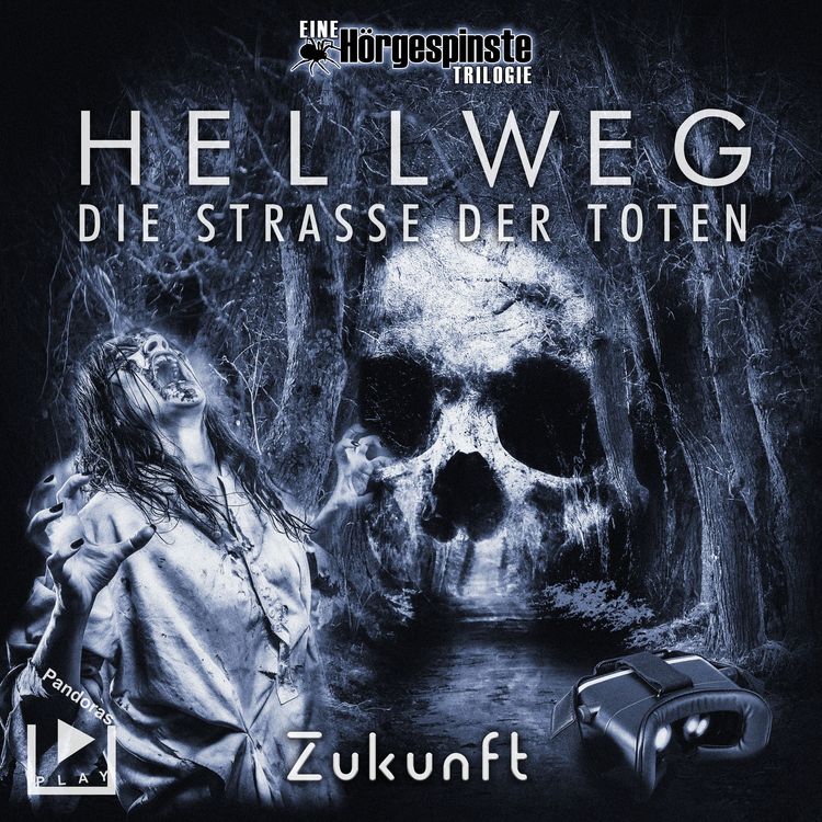 Produktbild: H&ouml;rgespinste Trilogie: Hellweg: Die Strasse der Toten &ndash; Teil 3 &ndash; Zukunft