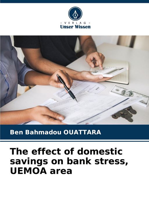 Produktbild: The effect of domestic savings on bank stress, UEMOA area