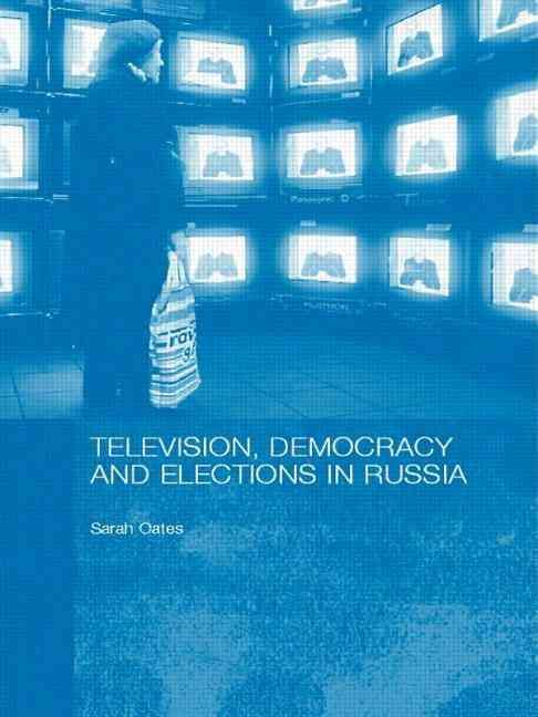 Produktbild: Oates, S: Television, Democracy and Elections in Russia
