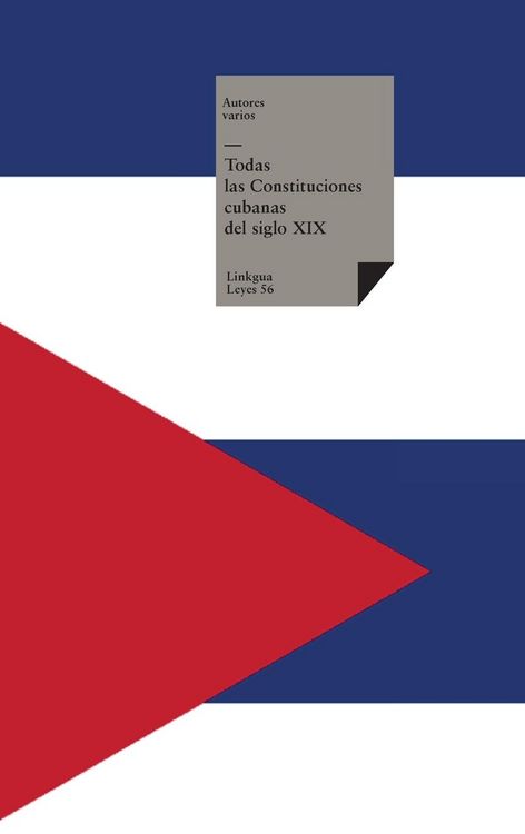 Produktbild: Todas las Constituciones cubanas del siglo XIX