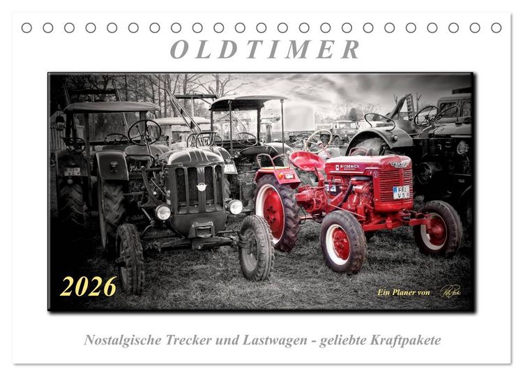 Produktbild: Oldtimer - nostalgische Trecker und Lastwagen (Tischkalender 2026 DIN A5 quer), CALVENDO Monatskalender