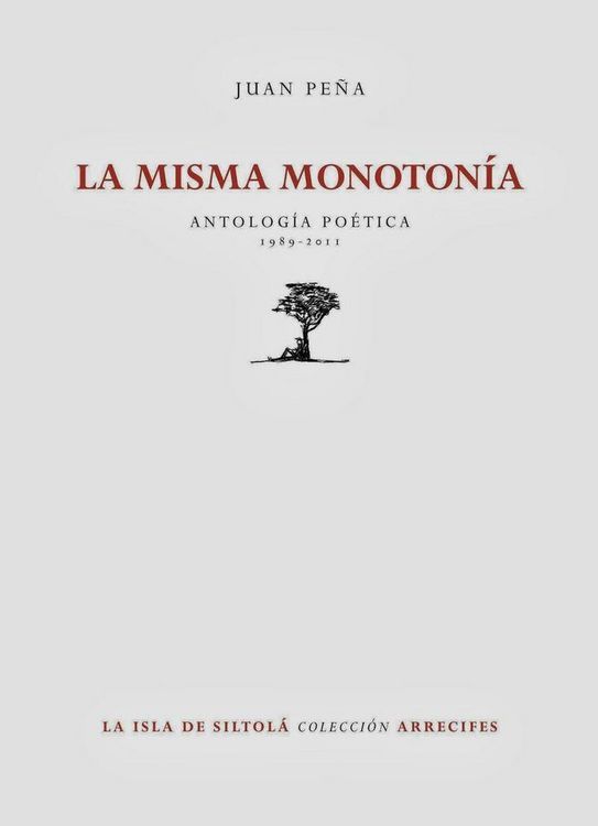 Produktbild: La misma monoton&iacute;a : antolog&iacute;a po&eacute;tica 1989-2011