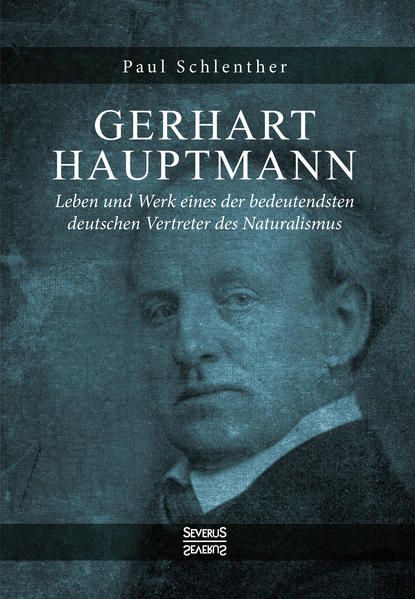 Produktbild: Gerhart Hauptmann - Leben und Werk