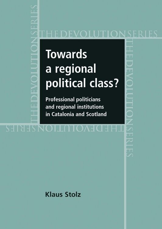 Produktbild: Towards a Regional Political Class?