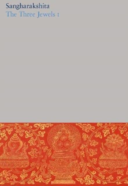 Produktbild: Sangharakshita: The Three Jewels I