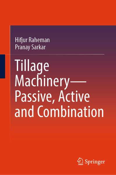 Produktbild: Tillage Machinery&mdash;Passive, Active and Combination
