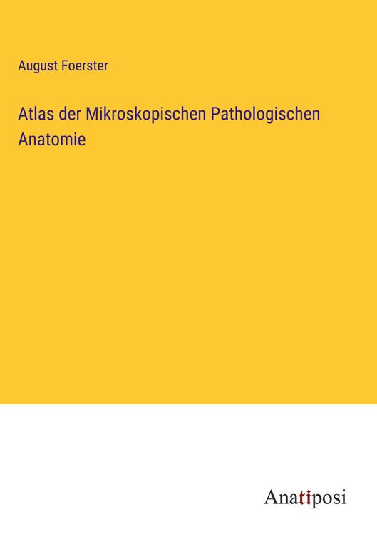 Produktbild: Atlas der Mikroskopischen Pathologischen Anatomie