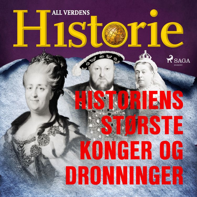 Produktbild: Historiens st&oslash;rste konger og dronninger
