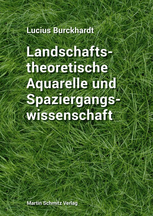 Produktbild: Landschaftstheoretische Aquarelle und Spaziergangswissenschaft