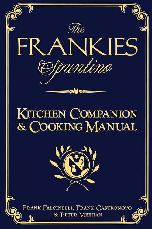 Produktbild: The Frankies Spuntino Kitchen Companion & Cooking Manual
