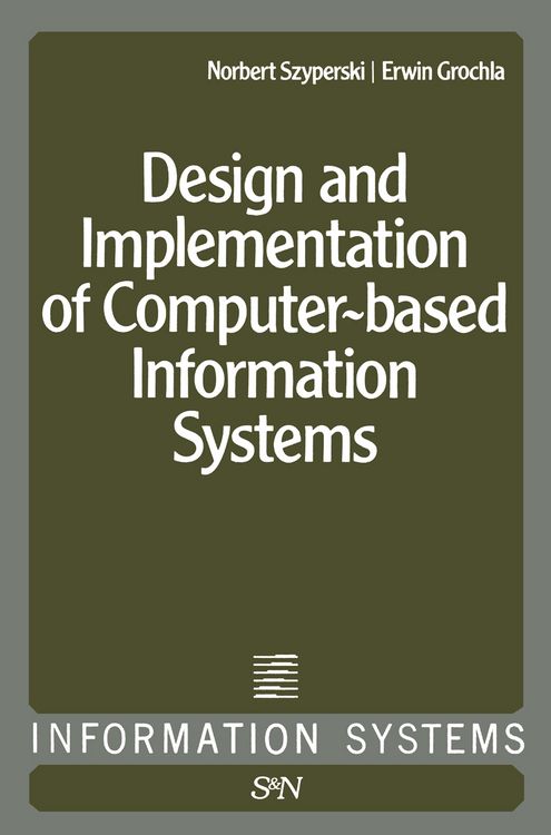 Produktbild: Design and Implementation of Computer-Based Information Systems