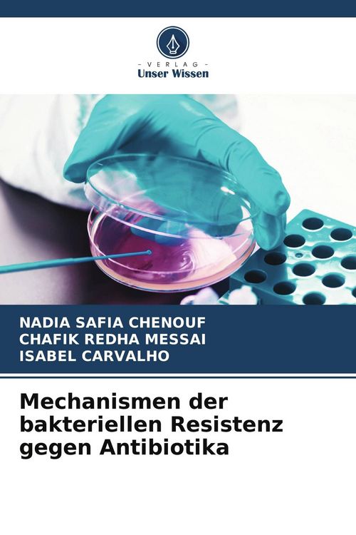 Produktbild: Mechanismen der bakteriellen Resistenz gegen Antibiotika