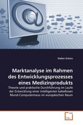 Produktbild: Sch&uuml;rz, S: Marktanalyse im Rahmen des Entwicklungsprozesses