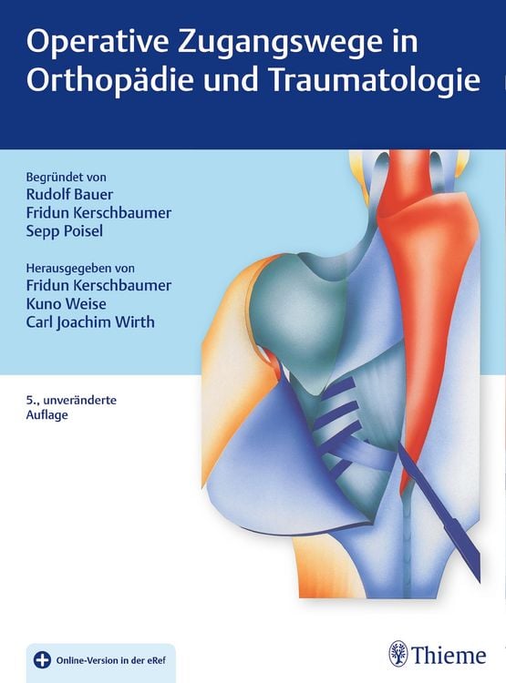 Produktbild: Operative Zugangswege in Orthop&auml;die und Traumatologie