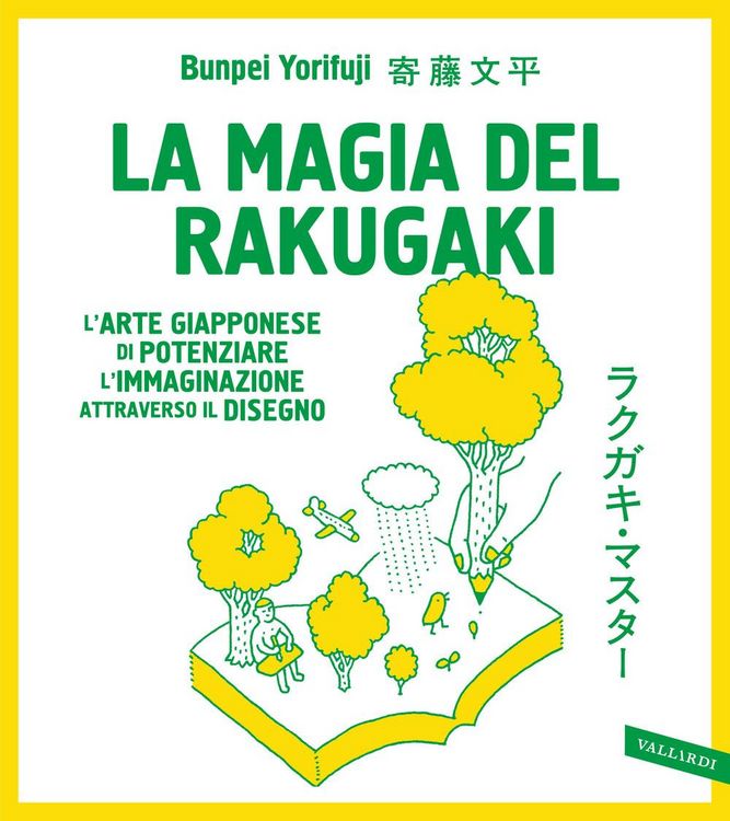 Produktbild: La magia del rakugaki. L'arte giapponese di potenziare l'immaginazione attraverso il disegno