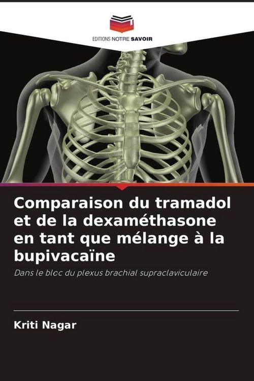 Produktbild: Comparaison du tramadol et de la dexam&eacute;thasone en tant que m&eacute;lange &agrave; la bupivaca&iuml;ne