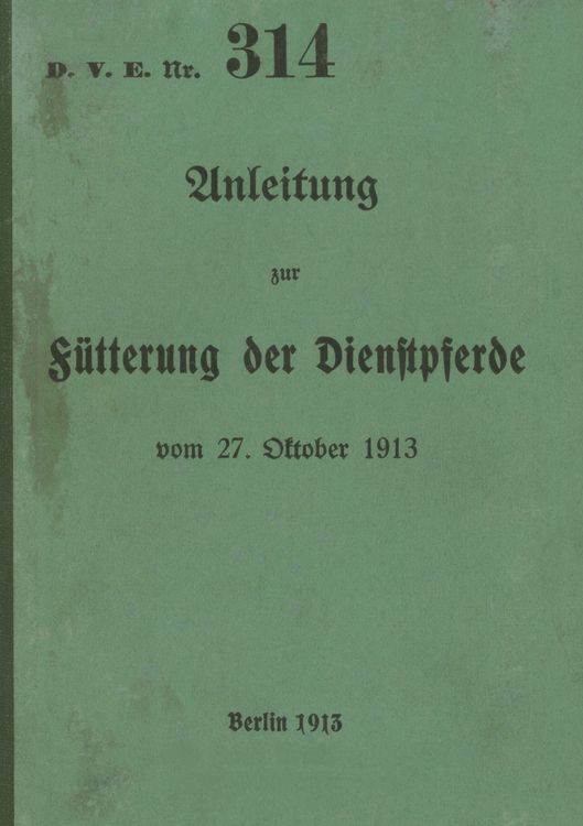Produktbild: D.V.E. Nr. 314 Anleitung zur F&uuml;tterung der Dienstpferde