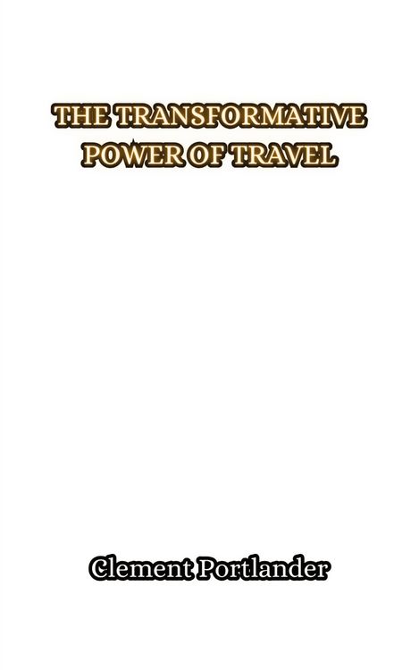 Produktbild: The Transformative Power of Travel